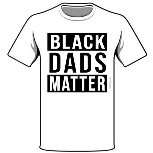 BLACK DADS MATTER